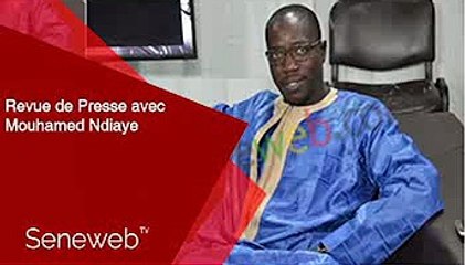 Revue de Presse du 11 Janvier 2022 avec Mouhamed Ndiaye