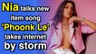 Nia Sharma on 'Phoonk Le': I am very happy with the outcome of the song