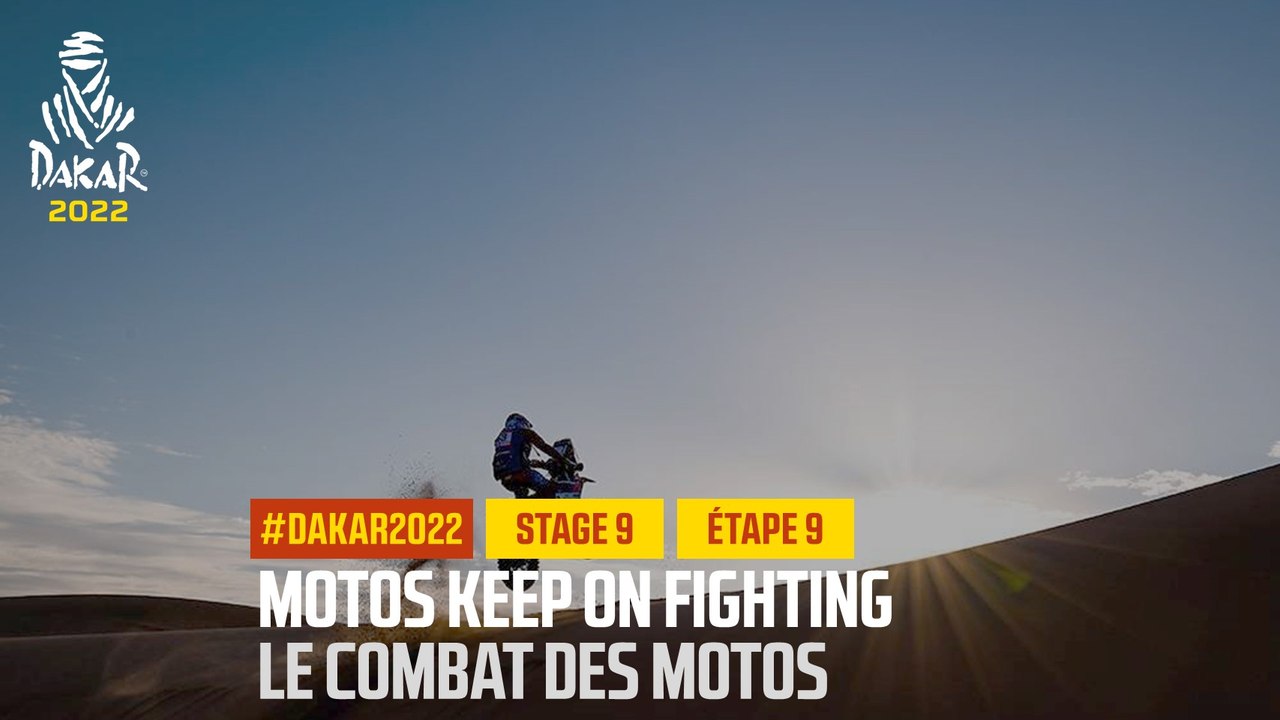 Motos keep on fighting - Étape 9 / Stage 9 - #DAKAR2022