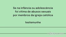 Comissão pede a vítimas de abuso sexual na Igreja que denunciem crimes