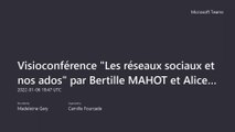 Visioconférence  Les réseaux sociaux et nos ados_ par Bertille MAHOT et Alice DRIGUEZ