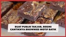 Corak Khas Nusantara Buat Publik Takjub, Begini Penampakan Cantiknya Brownies Motif Batik