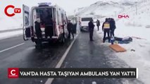Van'da hasta taşınan ambulans yan yattı: 2'si sağlık görevlisi 5 yaralı