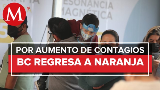 Baja California retrocede a semáforo naranja por alza de casos de covid-19