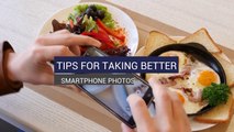 Tips for Taking Better Smartphone Photos