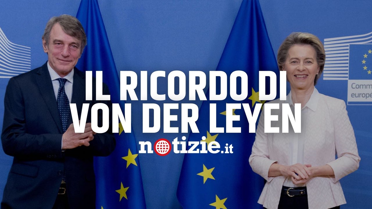 Morto David Sassoli, il ricordo di Ursula Von Der Leyen: "Giorno triste per l'Ue"