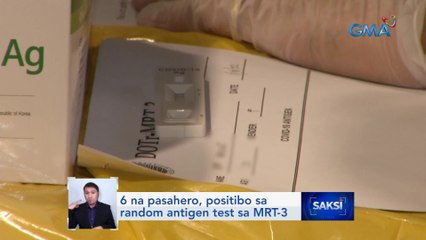 6 na pasahero, positibo sa random antigen test sa MRT-3 | Saksi