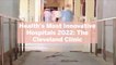 Health's Most Innovative Hospitals 2022: The Cleveland Clinic