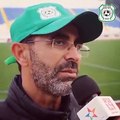 تصريح مدرب الفريق السيد مصطفى الشريف عقب الإنتصار على الإتحاد البيضاوي