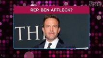 Ben Affleck Says He's Glad He Never Ran for Congress: Ayanna Pressley 'Would Have Cleaned My Clock'