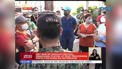 Dry-run ng Sinulog Festival, isinagawa; fluvial at foot procession, papalitan muna ng motorcade | UB