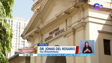 Panayam kay Dr. Jonas del Rosario, PGH spokesperson | BT