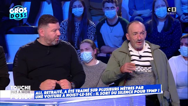Le retraité qui a été traîné par une voiture à Noisy-le-Sec témoigne pour la première fois dans TPMP: Je me méfie des représailles. On ma proposé 1.000 euros pour retirer ma plainte