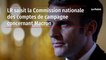 LR saisit la Commission nationale des comptes de campagne concernant Macron