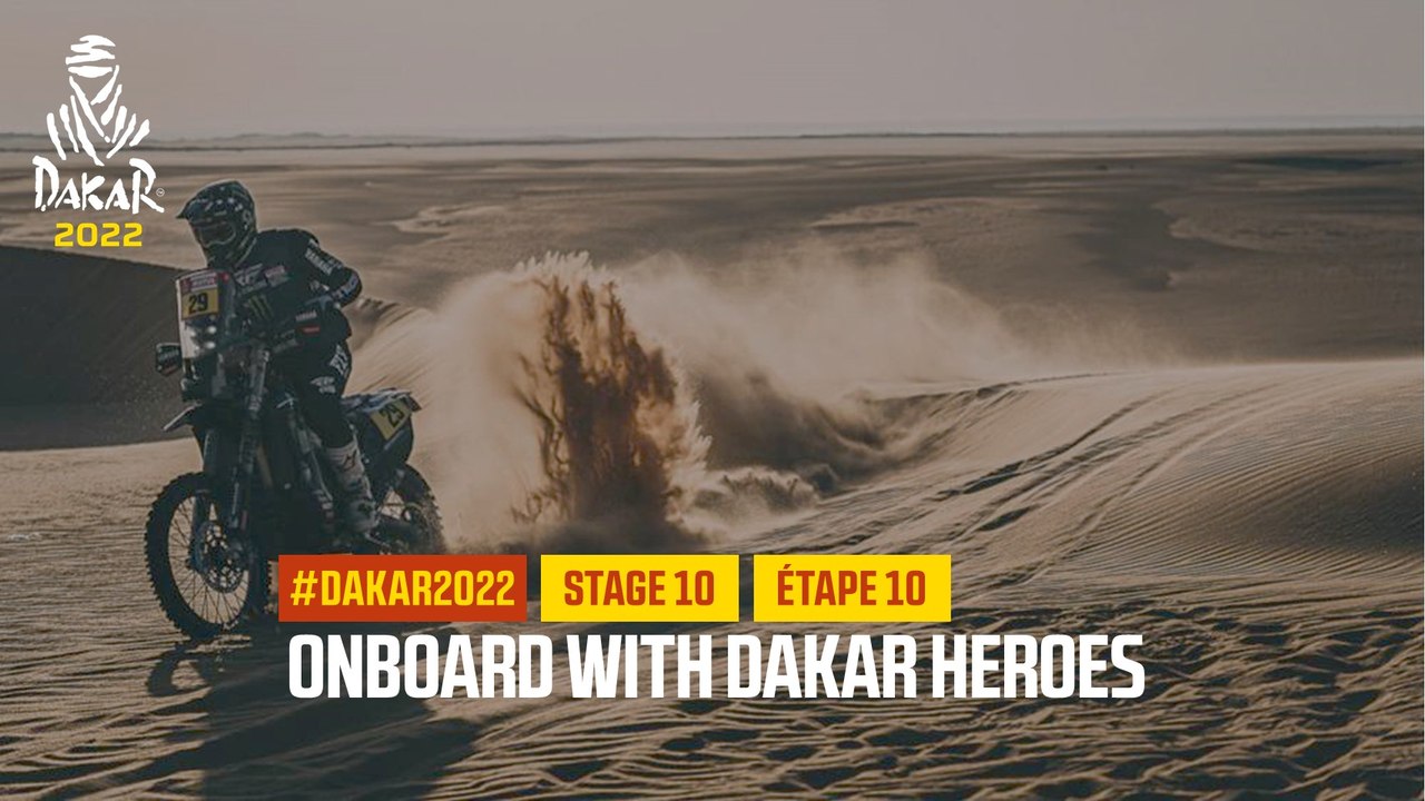Onboard with Dakar Heroes - Étape 10 / Stage 10 - #Dakar2022