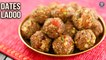 Dates Ladoo Recipe | Sugar-free Dates and Nuts Ladoo | Healthy Dry Fruits Ladoo | Energy Balls
