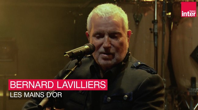 Bernard Lavilliers - Les mains d'or (Live)