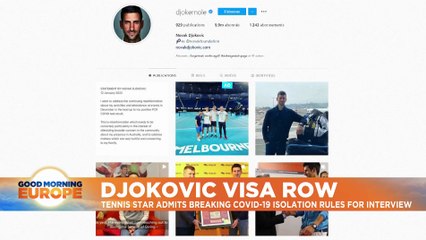 Novak Djokovic admits visa form 'error' and failing to isolate after positive test