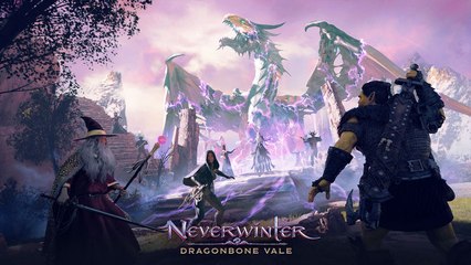 La nouvelle extension Neverwinter : Dragonbone Vale arrive en février !
