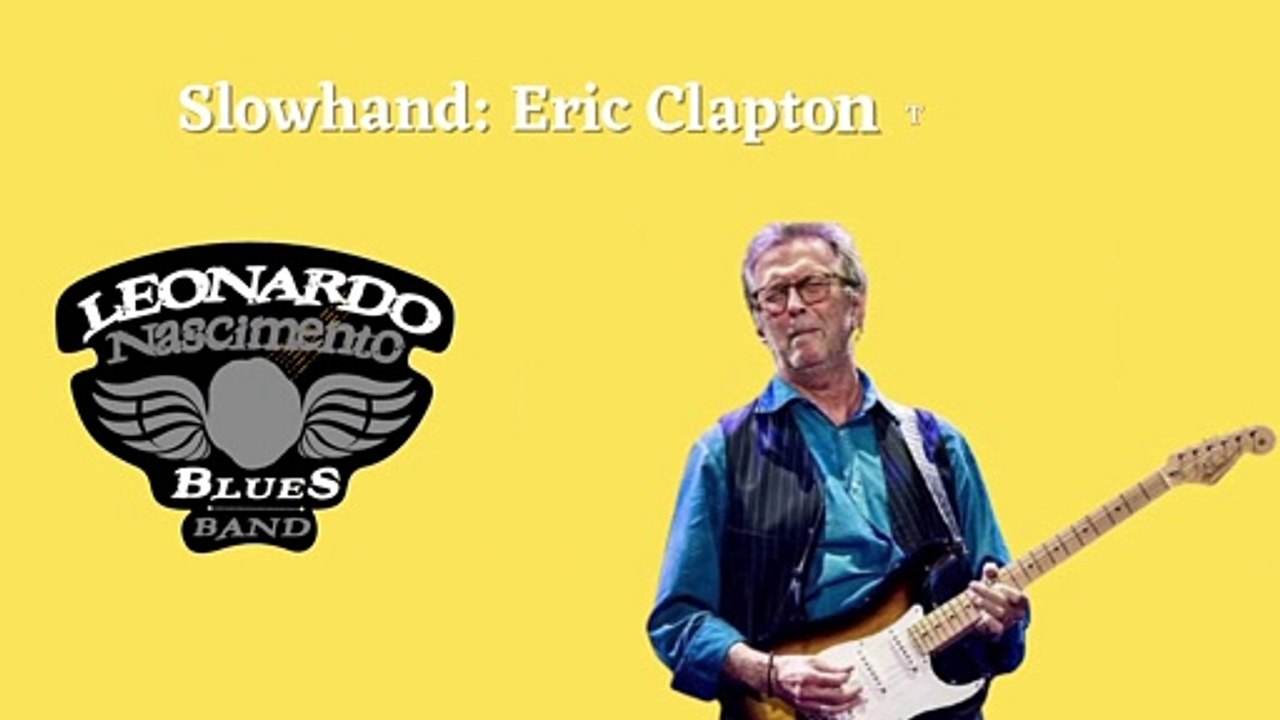 Slowhand-Eric Clapton Tribute