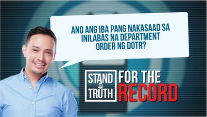 Ano ang iba pang nakasaad sa inilabas na department order ng DOTR? | Stand for Truth