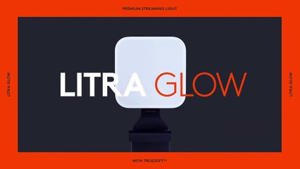 Présentation Logitech Litra Glow