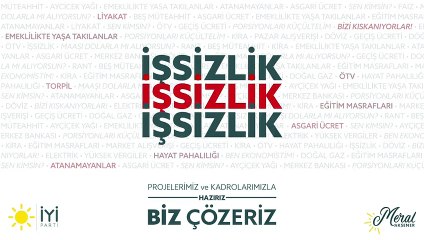 İYİ Parti: Hazırız, işsizlik sorununu Biz Çözeriz!