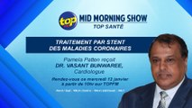 Mid Morning Show - Top Santé : Thème : Traitement par stent des maladies coronaires.