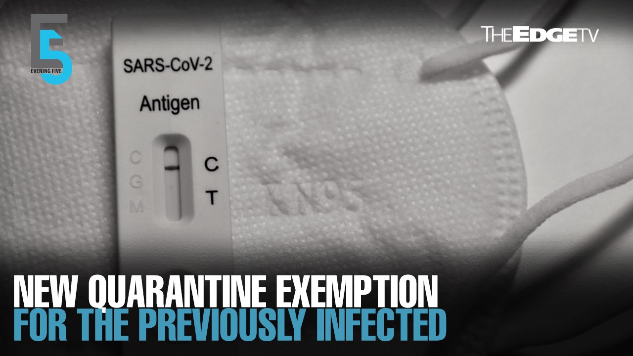 EVENING 5: MOH: New quarantine exemption for previously infected travellers