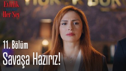 Savaşa hazırız! - Evlilik Hakkında Her Şey 11. Bölüm