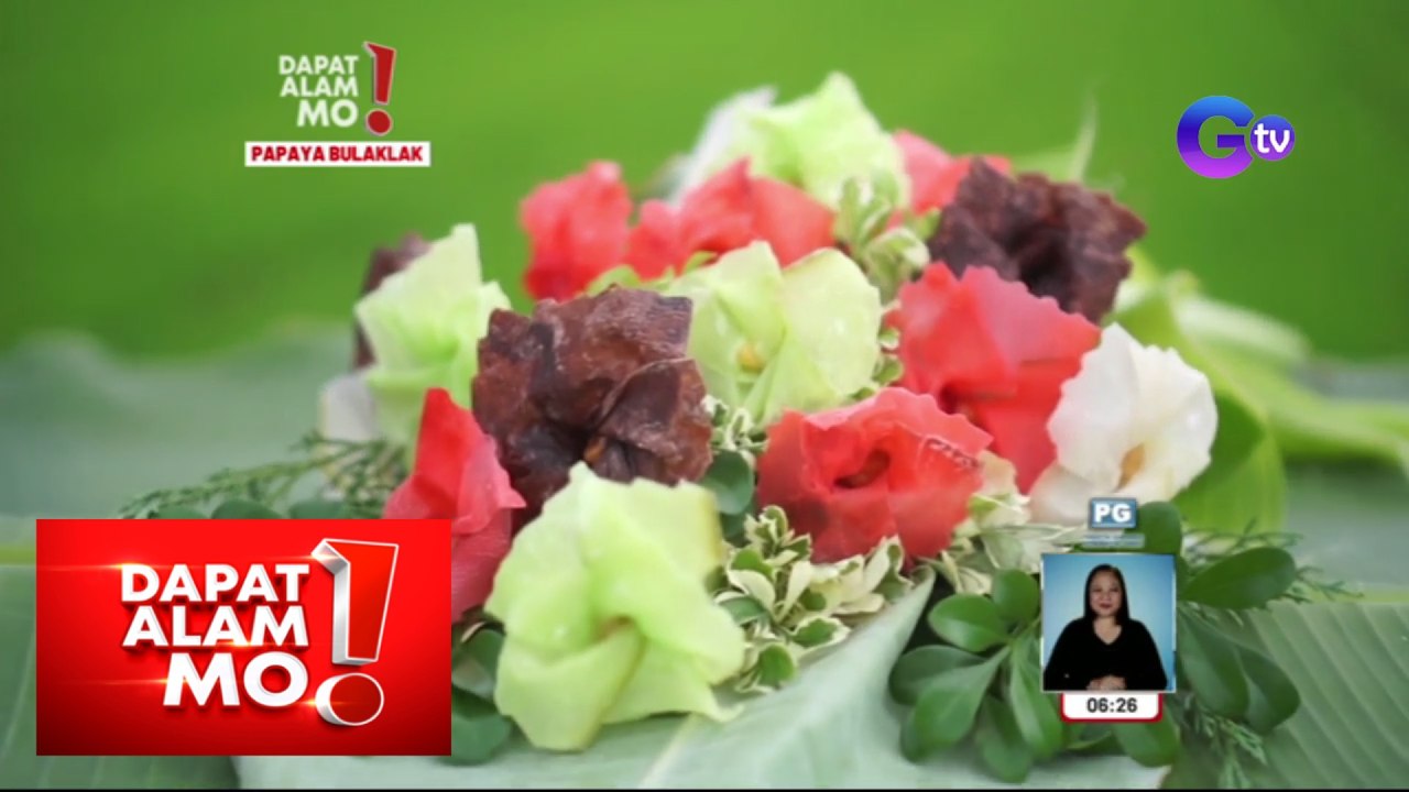 Dapat Alam Mo!: Papaya rosette, perfect na pampakilig?