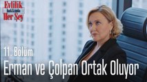 Erman ve Çolpan ortak oluyor - Evlilik Hakkında Her Şey 11. Bölüm
