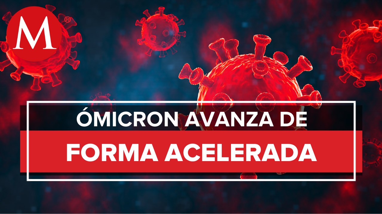 México acumula 717 casos de variante de covid ómicron en 19 estados