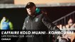 L'affaire Kolo Muani - Kombouare