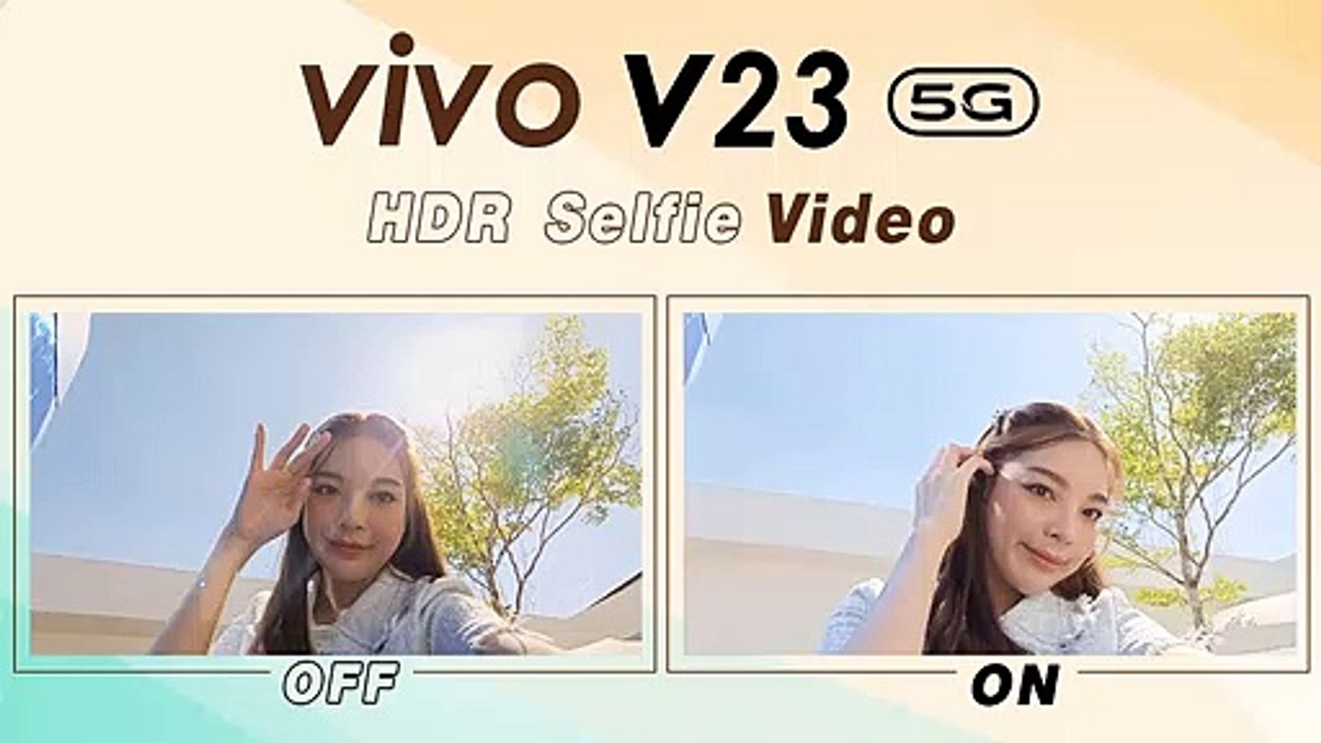 ⁣vivo V23 5G กับ HDR Selfie Video ถ่ายย้อนแสงยังสวย