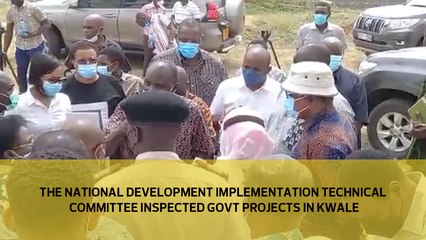 The National Development Implementation Technical Committee inspected govt projects in Kwale.