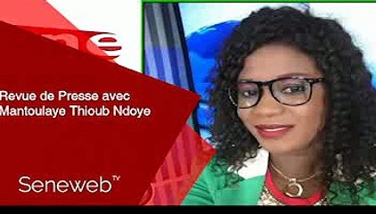Revue de Presse du 13 Janvier 2022 avec Mantoulaye Thioub Ndoye
