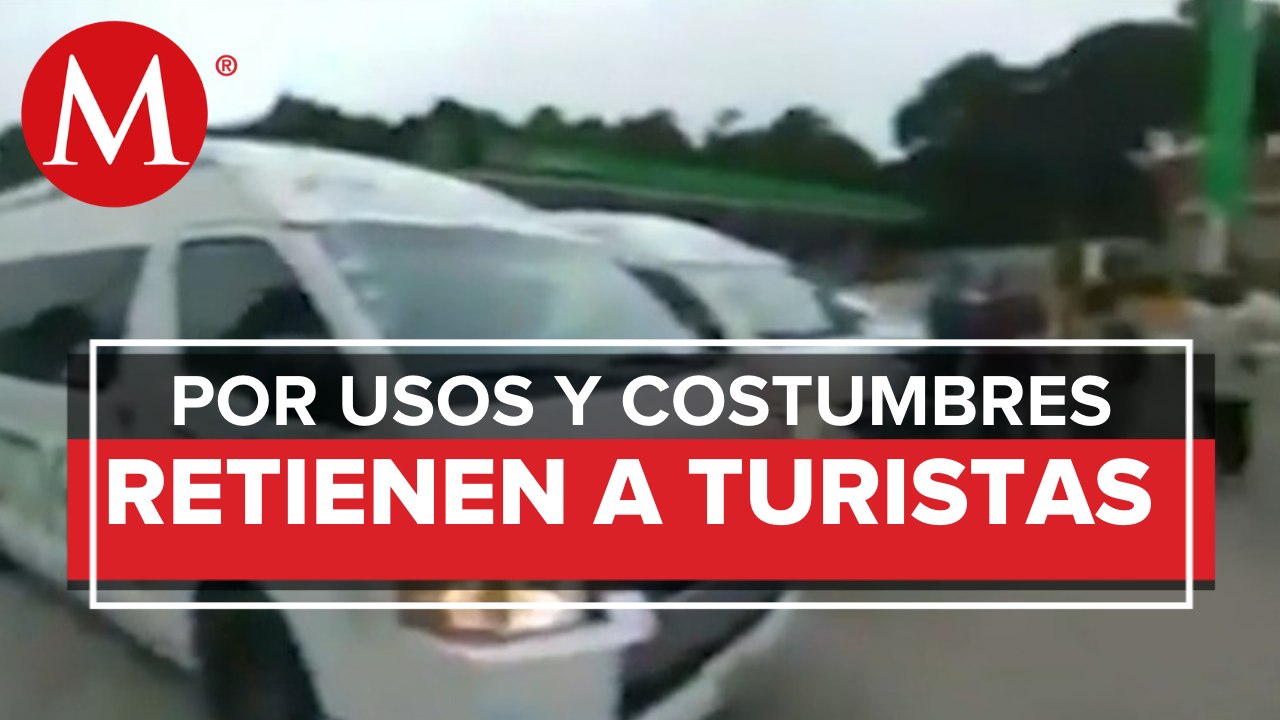 Pobladores indígenas en Oxchuc, Chiapas, retienen a turistas y los liberan en la madrugada