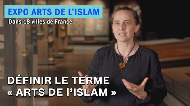 Arts de l'Islam : comment définir ce terme
