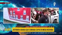 Mesa Redonda: PNP desarticula banda criminal que cobraba cupos a comerciantes