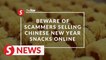 Four reports lodged over scammers selling CNY snacks online, say police