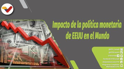 Boza con Valdez | Impacto de la política monetaria de EE.UU. en el Mundo