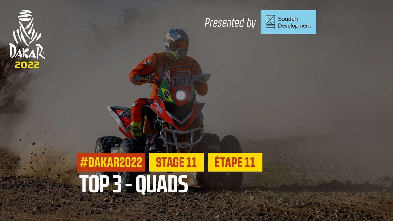 Quads Top 3 presented by Soudah Development - Étape 11 / Stage 11 - #Dakar2022