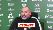 Ni «renoncement», ni «fatalisme» pour Dupraz - Foot - L1 - Saint-Etienne