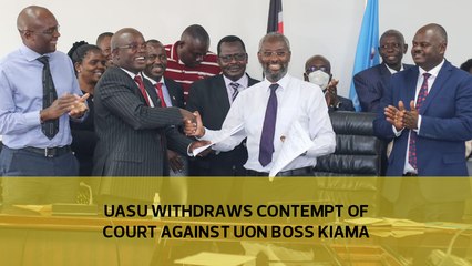 Uasu withdraws contempt of court case against UoN boss Kiama
