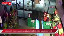 Hırsızları durduramayan güvenlik görevlisi o anları kaydetti