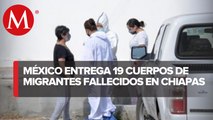 Entregan 19 cuerpos de migrantes fallecidos en Chiapas tras accidente