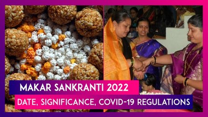 Makar Sankranti 2022: Date, Significance Related To The Harvest Festival; Covid-19 Regulations
