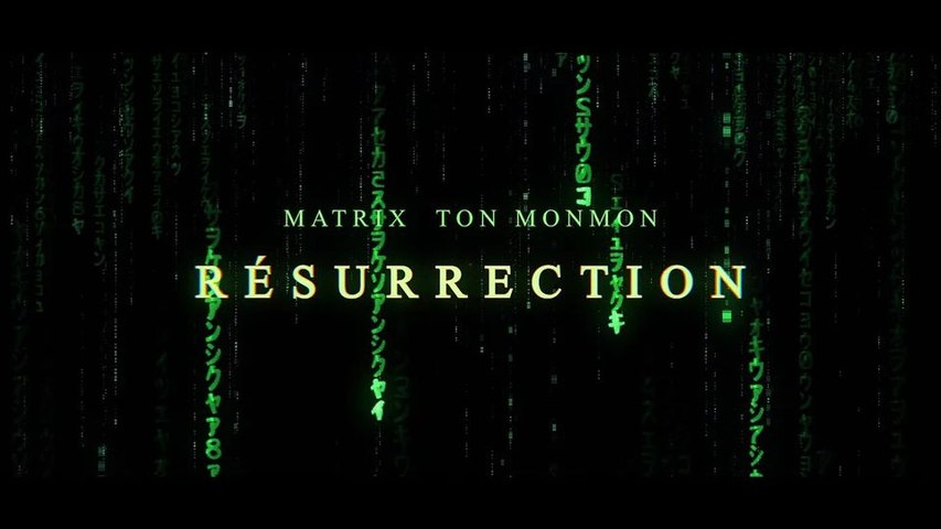 MATRIX TON MONMON RESURRECTION