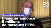 Coronavirus : Blanquer annonce 5 millions de masques FFP2 et des « milliers » de remplaçants